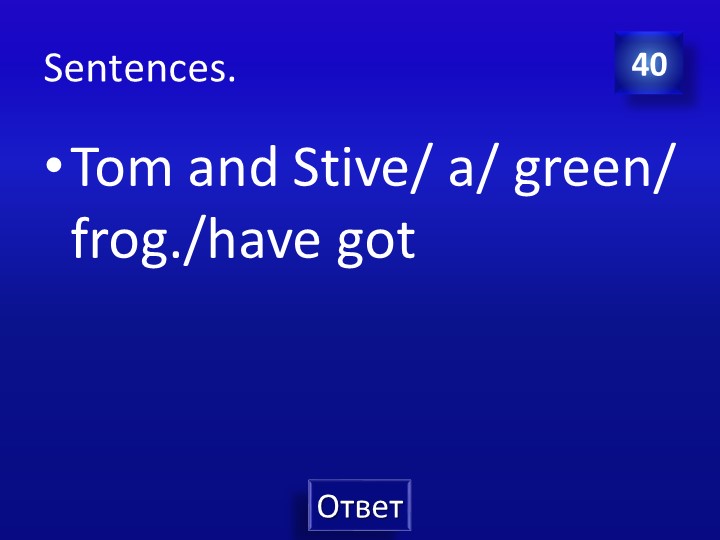 Questions.Has